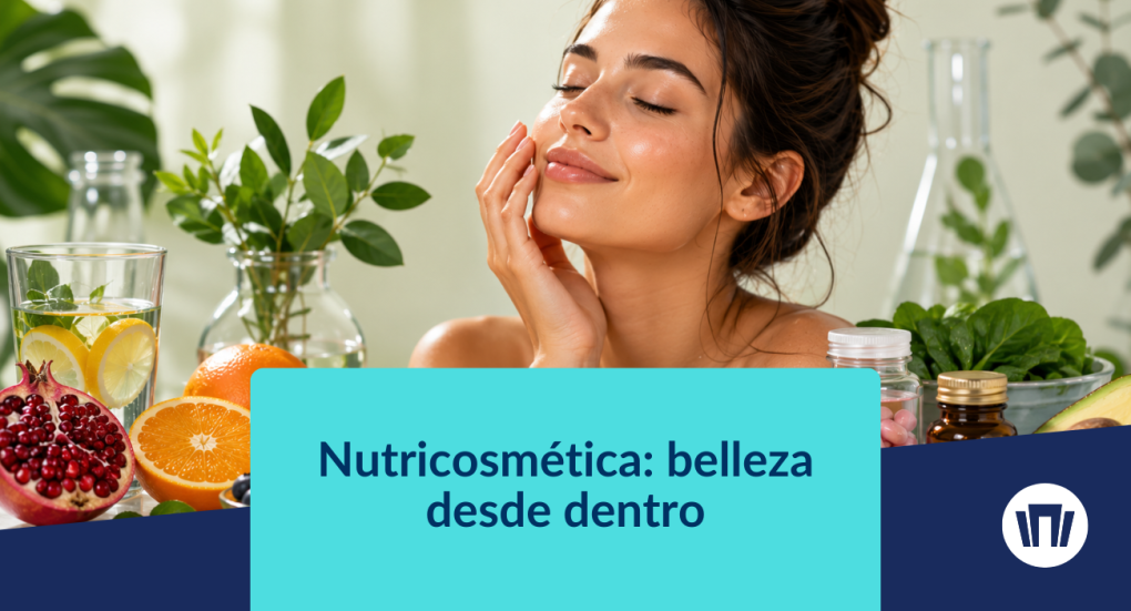 Nutricosmética. Cuidado de la piel y del pelo a través de la comida