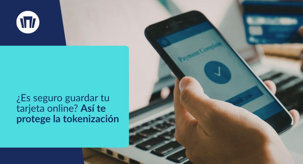 Tokenización: seguridad en pagos digitales