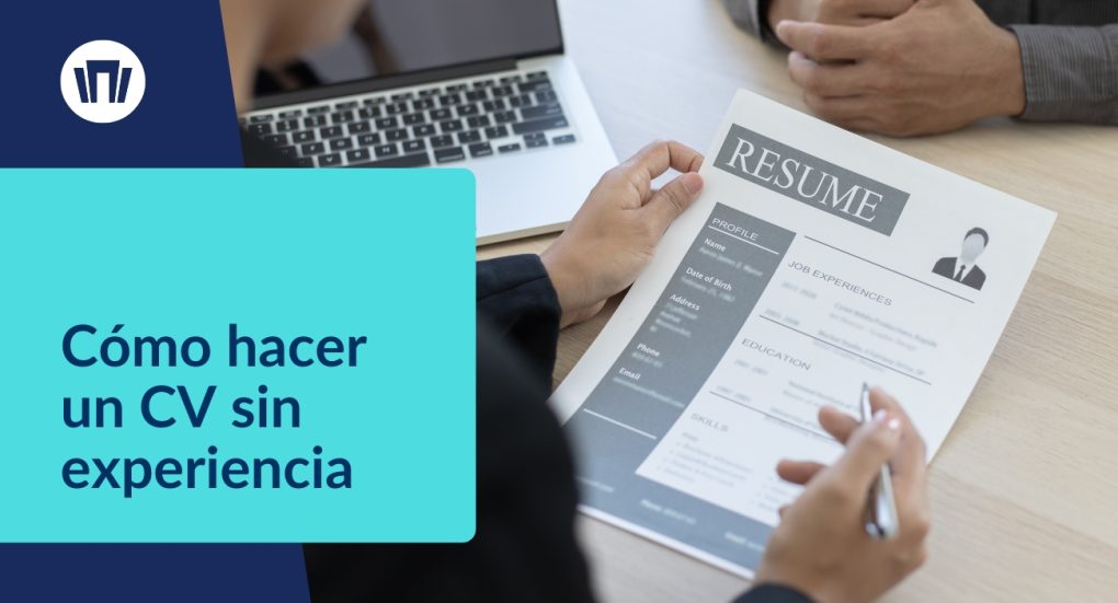 Cómo hacer un CV sin experiencia